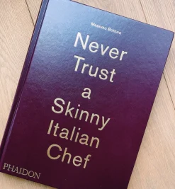 Never Trust A Skinny Italian Chef Book